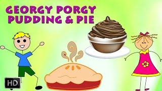 GEORGY PORGY PUDDING amp PIE  NURSERY RHYMES  BABY SONGS  POPULAR RHYMESKIDS [upl. by Graf48]