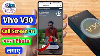 vivo v30 call photo setting vivo v30 incoming call photo setting [upl. by Arammahs]