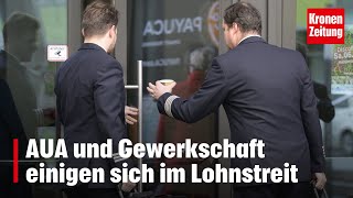 AUA und Gewerkschaft einigen sich im Lohnstreit  kronetv NEWS [upl. by Rasaec]