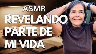 ASMR Revelando Parte de Mi Vida asmr viralvideo video [upl. by Darcy]