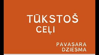 Tūkstoš Ceļi  Pavasara Dziesma [upl. by Viridi562]