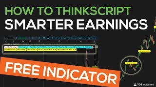 How to thinkScript – Smarter Earnings  Episode 9 [upl. by Nawak109]