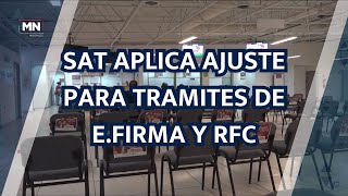 SAT APLICA AJUSTE PARA TRAMITES DE EFIRMA Y RFC [upl. by Anairol]