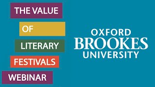 A Webinar on literary festivals organised by Oxford Brookes University [upl. by Ahsihat327]