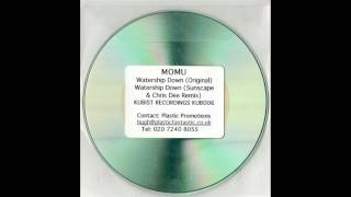 Momu  Watership Down Sunscape amp Chris Dee Mix [upl. by Wilber]