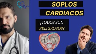 ¿SOPLOS Cardiacos 🧐¿Debería tener CUIDADO 🔔⚠ AQUI te explico✍ a detalle porque OCURREN🔝 [upl. by Stillas165]