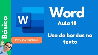 WORD  Bordas do texto  AULA 18 CORRIGIDO [upl. by Ewall445]