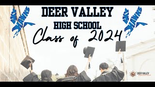 Deer Valley High School 2024 Graduation [upl. by Odrareg]