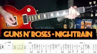 GUNS N ROSES  NIGHTRAIN Full Guitar Cover with Tab I Tutorial [upl. by Maxine]