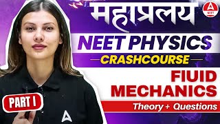 Mechanical Properties of Fluids ONE SHOT for NEET 2024  Part 1  Physics in 30 Days by Tamanna Mam [upl. by Chipman]