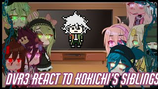 dvr3 react to kokichis siblings part 2 nagito komaeda 26 [upl. by Nosae]