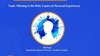 Winning in the Web3 Space  A Personal Experience [upl. by Norty405]