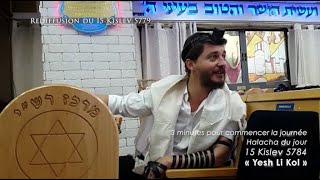 3MN DE TORAH POUR COMMENCER LA JOURNÉE  YESH LI KOL [upl. by Gilbertson]