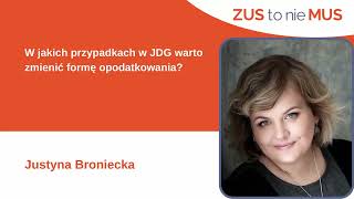 W jakich przypadkach w JDG warto zmienić formę opodatkowania [upl. by Iur]