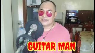 GUITAR MAN by BREADcover by REDENTOR BUTAC [upl. by Airdnalahs199]