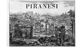 Giovanni Battista Piranesi [upl. by Nael]