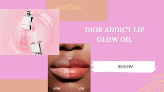 DIOR addict lip glow OIL  REVIEW [upl. by Ikkaj]