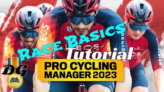 Pro Cycling Manager 2023  Race Basics Tutorial [upl. by Amandy126]