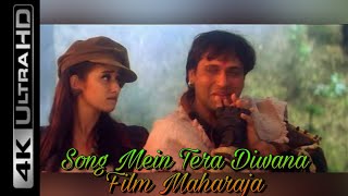 में तेरा दीवाना तु मेरी दीवानी✔️ Me Tera Deewana Tu Meri Deewani Film MAHARAJA मूवी  महाराजाsong [upl. by Ennail]