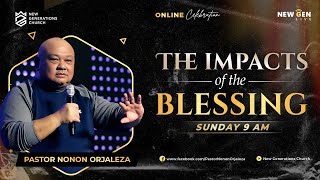 The Impacts of the Blessings  Ps Nonon Orjaleza [upl. by Euqinahs462]