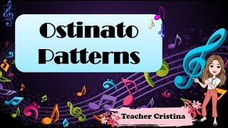 MUSIC 1  SIMPLE OSTINATO PATTERNS IN GROUPINGS OF 2s 3s and 4s THROUGH BODY MOVEMENTS [upl. by Yanel]