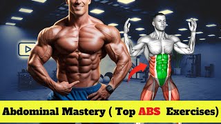 Abdominal Mastery  Get Abs Fast with These Top Exercises [upl. by Asirral]