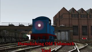 Sodor Industrialisation part 1 Demolishing Old Tidmouth Yard [upl. by Nossyla]