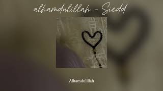 Alhamdulillah  Siedd  Vocals Only  Sped up  Lyrics [upl. by Attennaj]