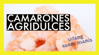 CAMARONES en salsa AGRIDULCE receta ESPAÑOL  Udang asam manís [upl. by Theo]