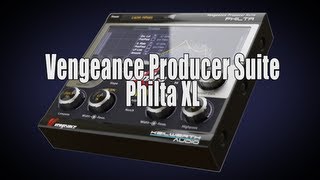 Vengeance Producer Suite  Philta XL Product Video [upl. by Aranahs]