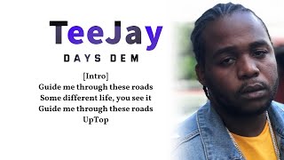 TeeJay – Days Dem lyric video Life Story Riddim🎵quot [upl. by Hindu693]