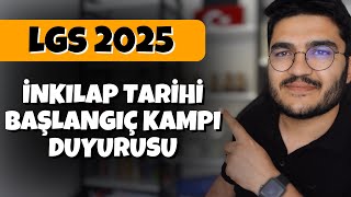 LGS 2025 İnkılap Tarihi Başlangıç Kampı Duyurusu [upl. by Esilenna45]