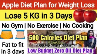 How to Lose 2 KG in 1 Day  Apple Diet Plan to Lose Weight FastLose 5 kg in 3 days500 calorie Diet [upl. by Vyner975]