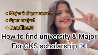 How to find university and major for gks scholarship 2025 gksscholarship [upl. by Ynohtnakram696]