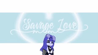 Savage Love  Slight Flash Warning  Birthday Gift For TourmalineCrystalz [upl. by Idihc]