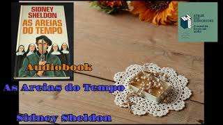 AUDIOBOOK  AS AREIAS DO TEMPO  SIDNEY SHELDON Narração Humana  CAP 7 📘📓 [upl. by Line]