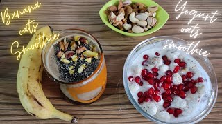 Oats Breakfast Smoothie Recipes for weight Losswithout Sugar and Milk [upl. by Nosilla]