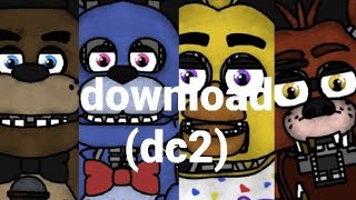 download dc2 fnaf [upl. by Hogan]