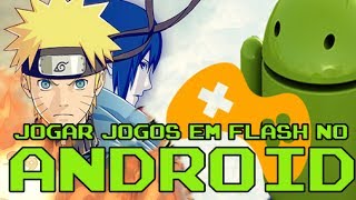 Como Jogar Jogos em Flash no Navegador Browser do Android [upl. by Zoarah]