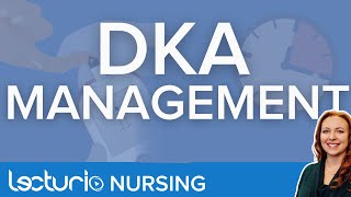 Diabetic Ketoacidosis DKA  Management amp Monitoring [upl. by Alan]