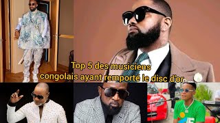 Top 5 des musiciens congolais ayant remporté le disque dor dans leur carrière [upl. by Storfer]