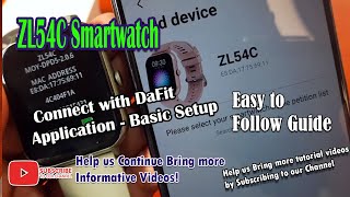 ZL54C Smartwatch  Connect with DaFit Application  Basic Setup [upl. by Abekam]