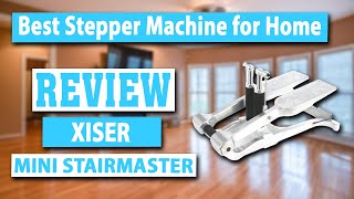 Xiser Commercial Mini Stairmaster Review  Best Home Stepper Machine [upl. by Clarhe]