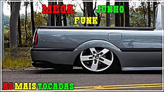 MEGA FUNK AS MAIS TOCADAS DE JUNHO 2018 DJ LUAN MARQUES [upl. by Rehpretsirhc]