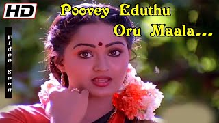 Poove eduthu oru mala 1080P Hd songs  Vijayakanth amp Radha  Super Hit Melody Songs  ilayaraja [upl. by Lleroj]