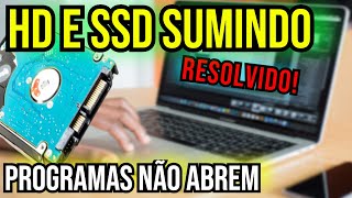 Como resolver quando o HD  ssd SOME do PC e PROGRAMAS QUE NÃO ABREM no notebook [upl. by Sergeant80]