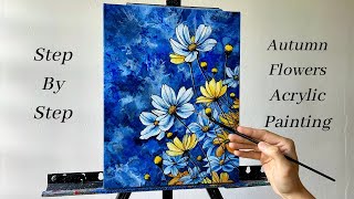 How to PAINT Autumn Flowers  ACRYLIC PAINTING [upl. by Assirrak]