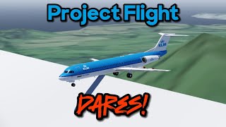 Doing YOUR Project Flight DARES [upl. by Emlin]