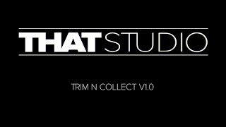 Trim N Collect Tutorial [upl. by Akemet]