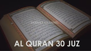 ALQURAN 30 JUZ FULL MERDU TANPA IKLAN [upl. by Darin]